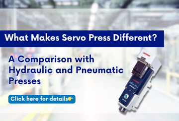 What is a servo press? How is it different from hydraulic and pneumatic presses?
